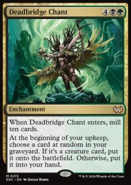 Deadbridge Chant⁣ - Commander: Duskmourn: House of Horror⁣ (Mythic)⁣ [215]