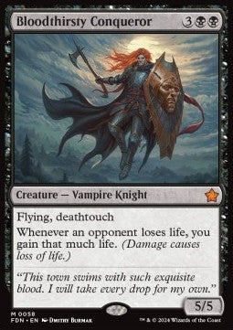 Bloodthirsty Conqueror⁣ - Magic: The Gathering Foundations⁣ (Mythic)⁣ [58]