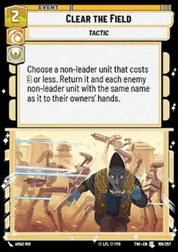 Clear the Field - Twilight of the Republic (Uncommon) [TWI-199]