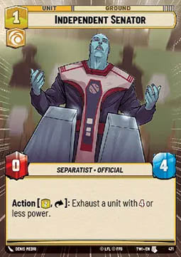 Independent Senator⁣ - Twilight of the Republic: Extras⁣ (Uncommon)⁣ [471]