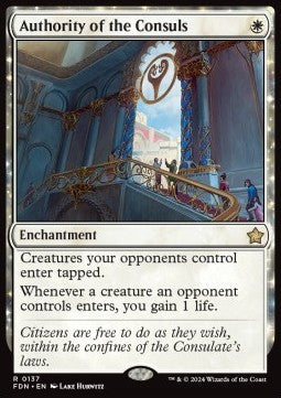 Authority of the Consuls⁣ - Magic: The Gathering Foundations⁣ (Rare)⁣ [137]
