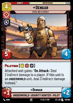 Dengar, Crude and Slovenly - Jump to Lightspeed (Uncommon) [JTL-139]