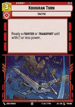 Koiogran Turn - Jump to Lightspeed (Common) [JTL-179]