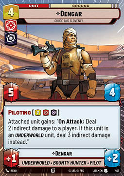 Dengar, Crude and Slovenly - Jump to Lightspeed: Extras (Uncommon) [XJTL-401]