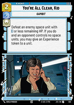 You're All Clear, Kid (V.2) - Jump to Lightspeed (Uncommon) [JTL-553]