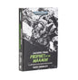 Ghazghkull Thraka: Prophet of the Waaagh! (Illustrated and Annotated Edition)