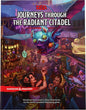 Dungeons & Dragons: Journey Through The Radiant Citadel